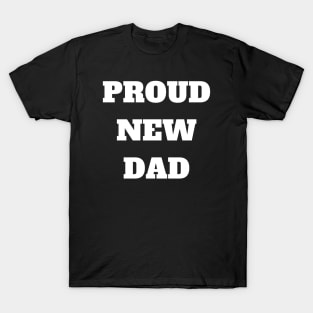 Proud dad rocks! T-Shirt